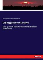 Die Haggadah von Sarajevo