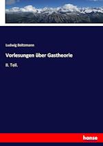 Vorlesungen über Gastheorie