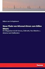 Neue Pfade von Missouri-Strom zum Stillen Meere