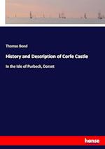 History and Description of Corfe Castle