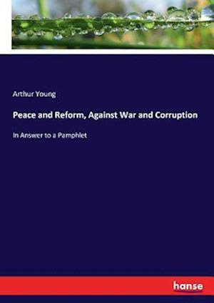 Peace and Reform, Against War and Corruption