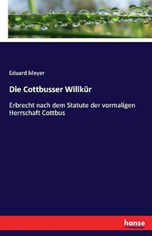 Die Cottbusser Willkür