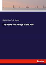 The Peaks and Valleys of the Alps 