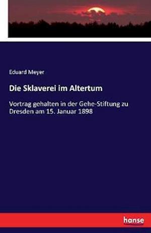 Die Sklaverei im Altertum