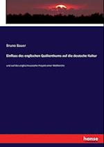 Einfluss des englischen Quäkerthums auf die deutsche Kultur