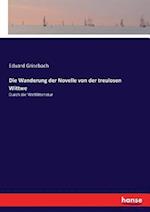 Die Wanderung der Novelle von der treulosen Wittwe