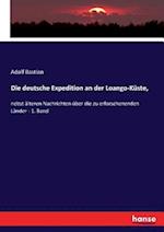 Die deutsche Expedition an der Loango-Küste,