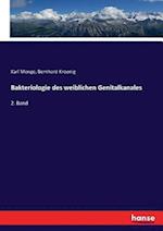 Bakteriologie des weiblichen Genitalkanales