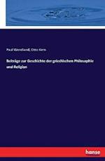 Beiträge zur Geschichte der griechischen Philosophie und Religion