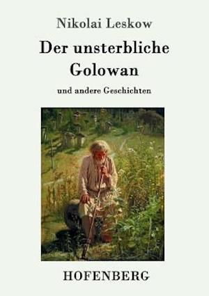 Der unsterbliche Golowan