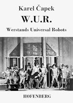 W.U.R. Werstands universal Robots