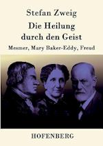 Die Heilung durch den Geist