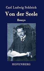 Von der Seele