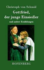 Gottfried, der junge Einsiedler