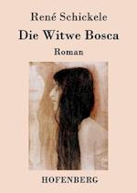 Die Witwe Bosca