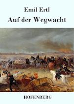 Auf Der Wegwacht