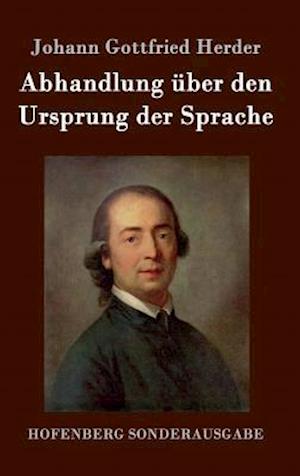 Abhandlung Über Den Ursprung Der Sprache