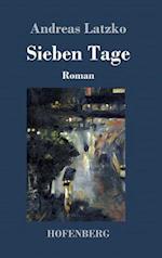 Sieben Tage