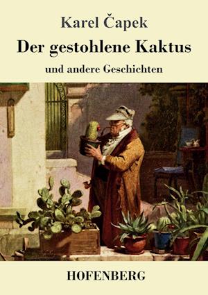 Der Gestohlene Kaktus Und Andere Geschichten