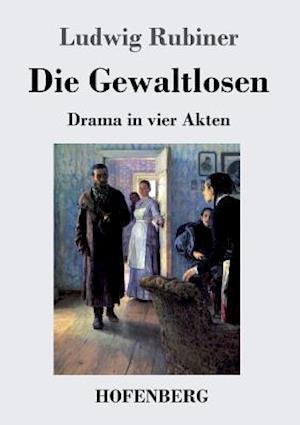 Die Gewaltlosen