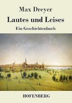 Lautes und Leises