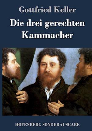 Die Drei Gerechten Kammacher