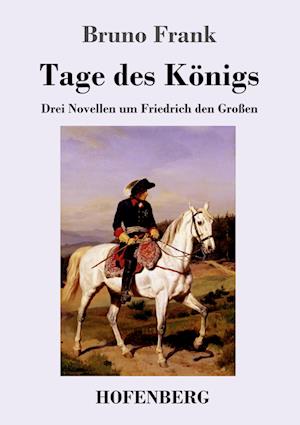 Tage des Königs