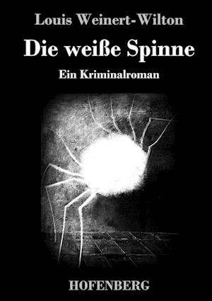 Die weiße Spinne