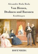 Von Bienen, Drohnen und Baronen