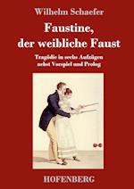 Faustine, der weibliche Faust