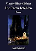 Die Toten befehlen