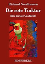 Die rote Tinktur