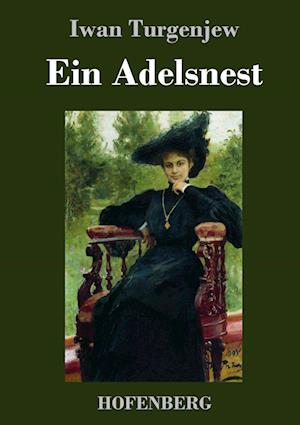 Ein Adelsnest