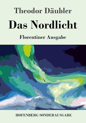 Das Nordlicht (Florentiner Ausgabe)