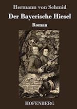 Der Bayerische Hiesel