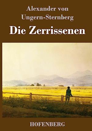 Die Zerrissenen