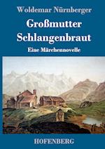 Großmutter Schlangenbraut