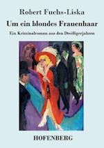 Um ein blondes Frauenhaar