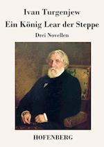 Ein König Lear der Steppe