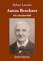 Anton Bruckner