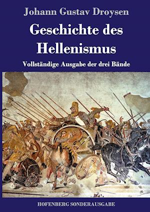 Geschichte Des Hellenismus