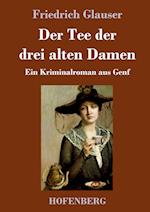 Der Tee der drei alten Damen