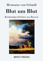 Blut um Blut