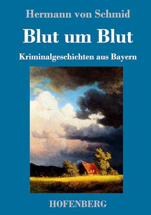 Blut um Blut