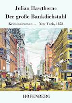 Der große Bankdiebstahl