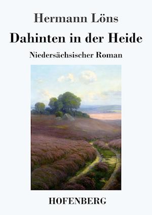 Dahinten in der Heide