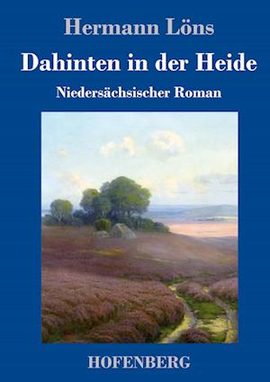 Dahinten in der Heide