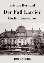 Der Fall Larcier