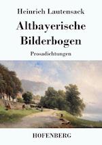 Altbayerische Bilderbogen