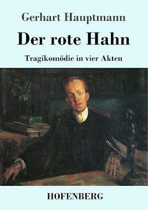 Der rote Hahn